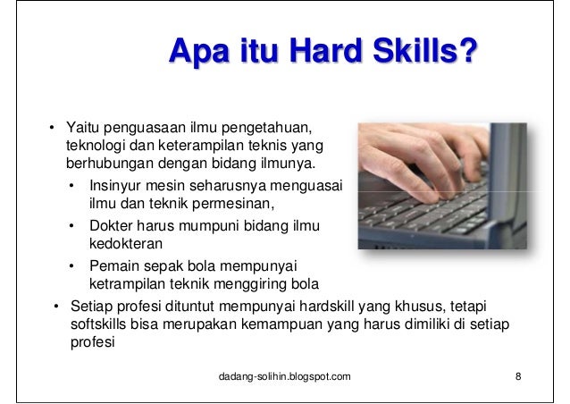 Penguatan Hard dan Soft Skills bagi Peningkatkan Daya 