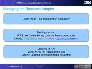 IBM Intro to Using MQ with WAS and Liberty | PDF