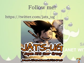 Follow me!Follow me!Follow me!Follow me!Follow me!
https://twitter.com/jats_ughttps://twitter.com/jats_ughttps://twitter.com/jats_ughttps://twitter.com/jats_ughttps://twitter.com/jats_ug
 