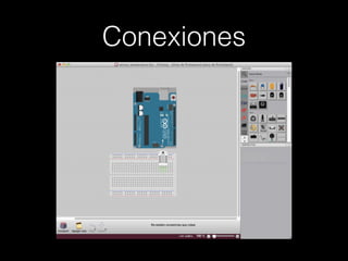Conexiones
 