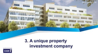 3. A unique property
investment company
Monet (Saint-Denis, 93)
 