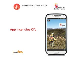 App Incendios CYL
 