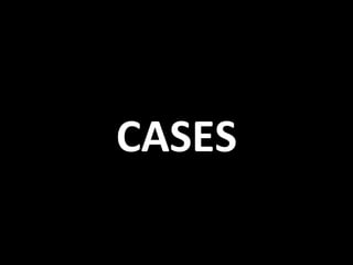 CASES	
  
 