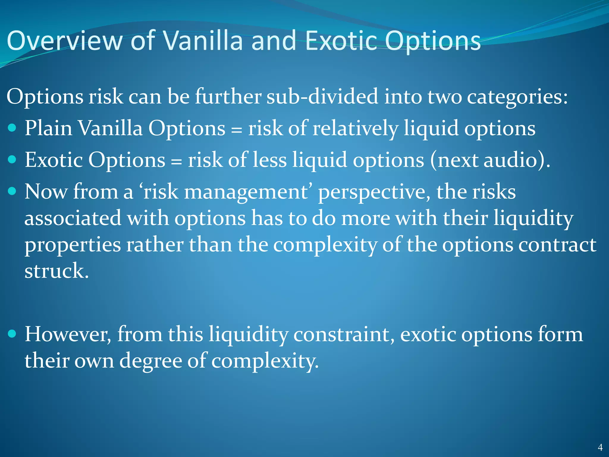 Exotic Rations Managing Exotic Options Risk | PDF