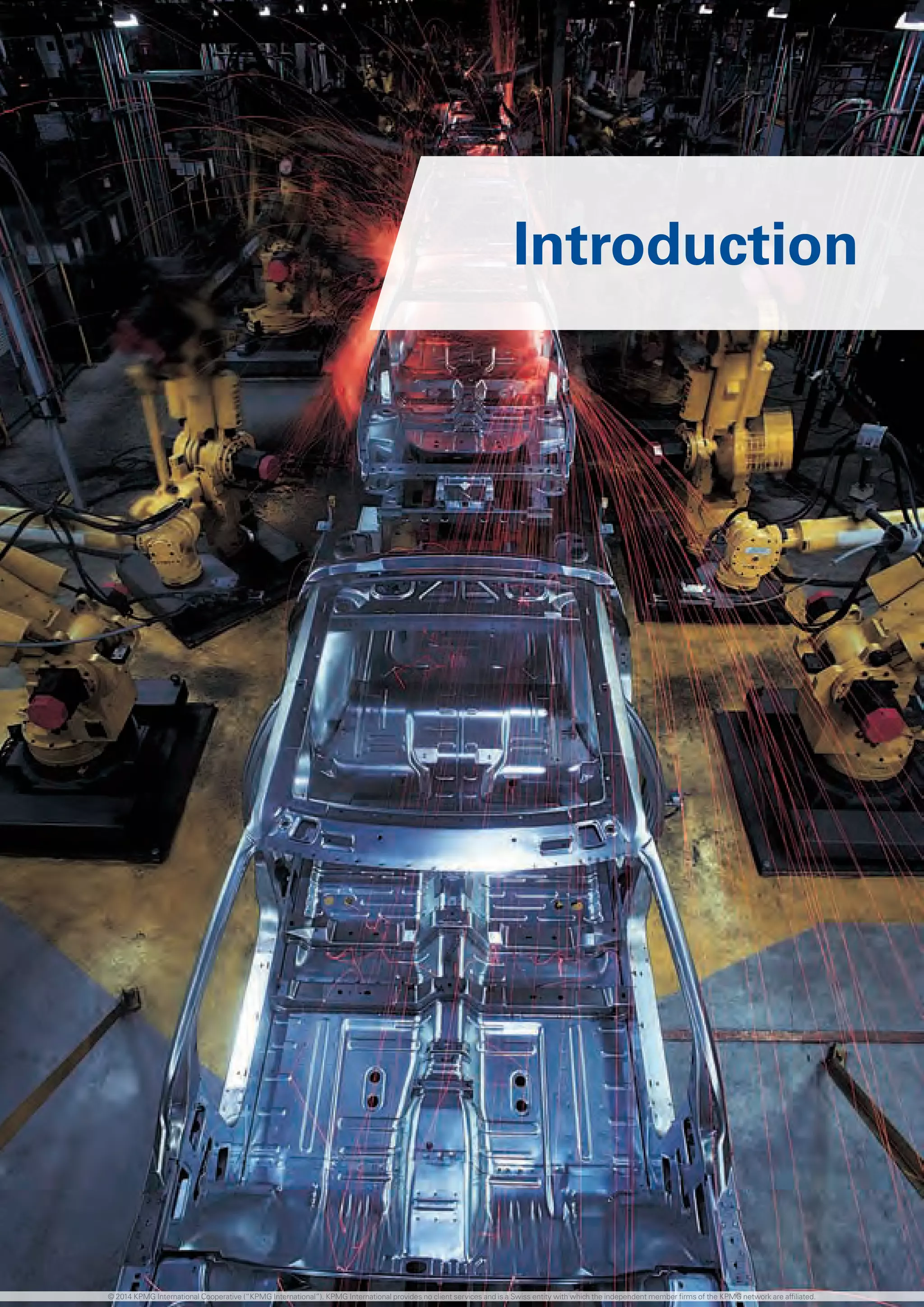 4 investing in the future
Introduction
© 2014 KPMG International Cooperative (“KPMG International”). KPMG International provides no client services and is a Swiss entity with which the independent member firms of the KPMG network are affiliated.
 
