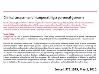 Lancet,	
  375:1525,	
  May	
  1,	
  2010.	
  	
  
 