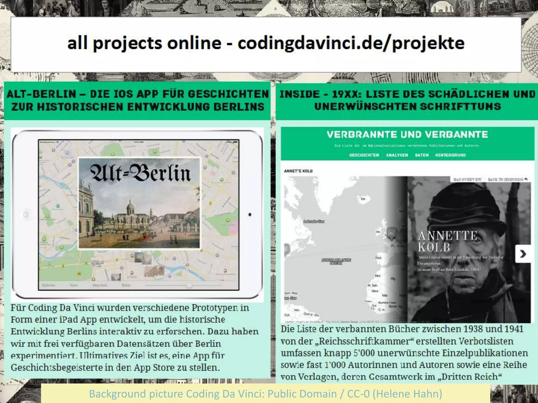 Background picture Coding Da Vinci: Public Domain / CC-0 (Helene Hahn)
 
