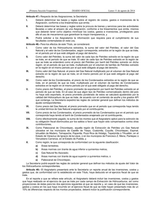 (Primera Sección-Vespertina) DIARIO OFICIAL Lunes 11 de agosto de 2014 
Artículo 47.- Respecto de las Asignaciones, la Sec...