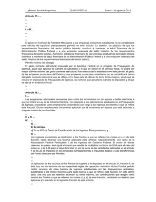 (Primera Sección-Vespertina) DIARIO OFICIAL Lunes 11 de agosto de 2014 
Artículo 17.- ... 
... 
... 
... 
I. a III. ... 
....