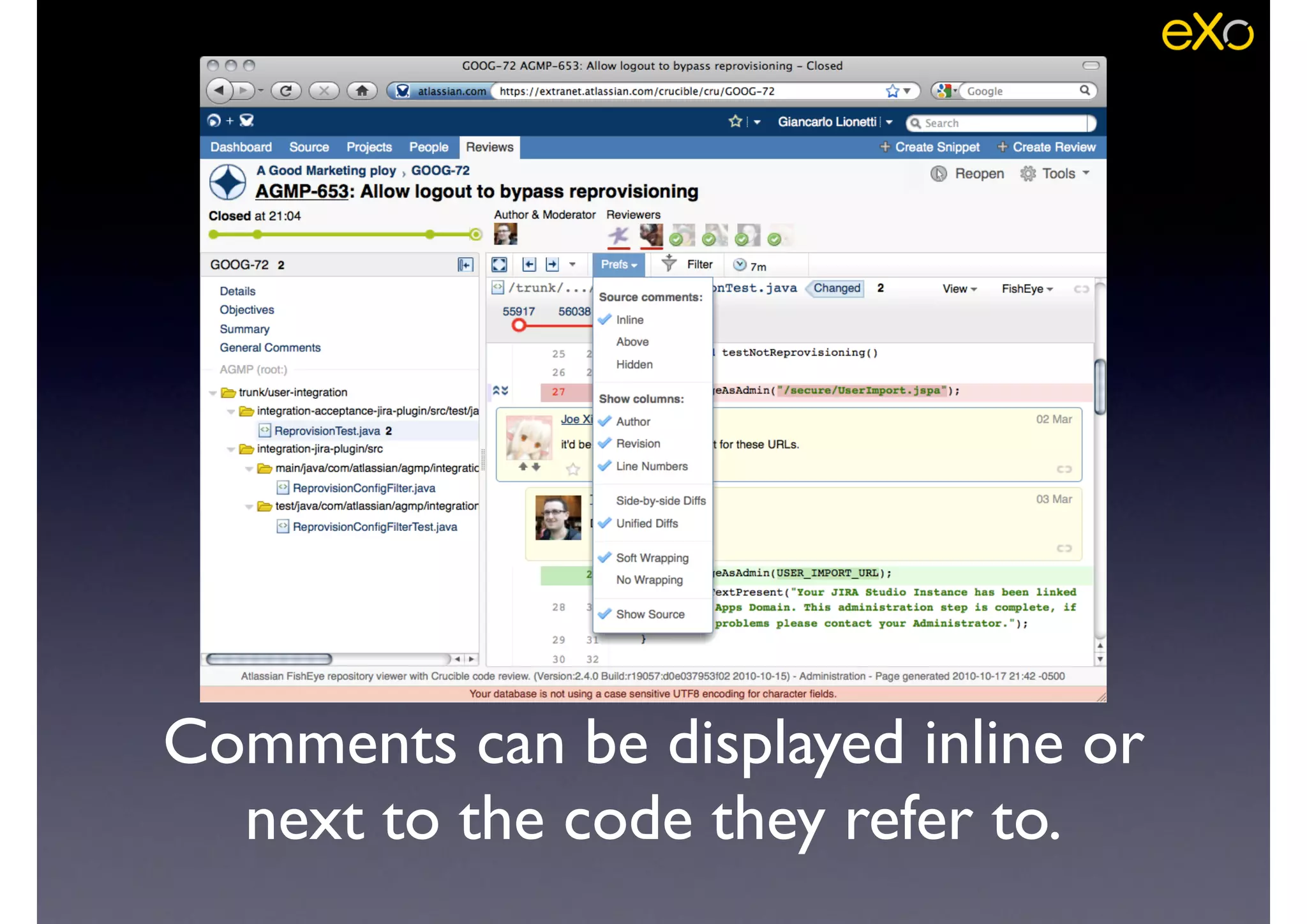 Comments can be displayed inline or
next to the code they refer to.
 