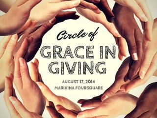 CIRCLE OF GRACE IN GIVING
 
