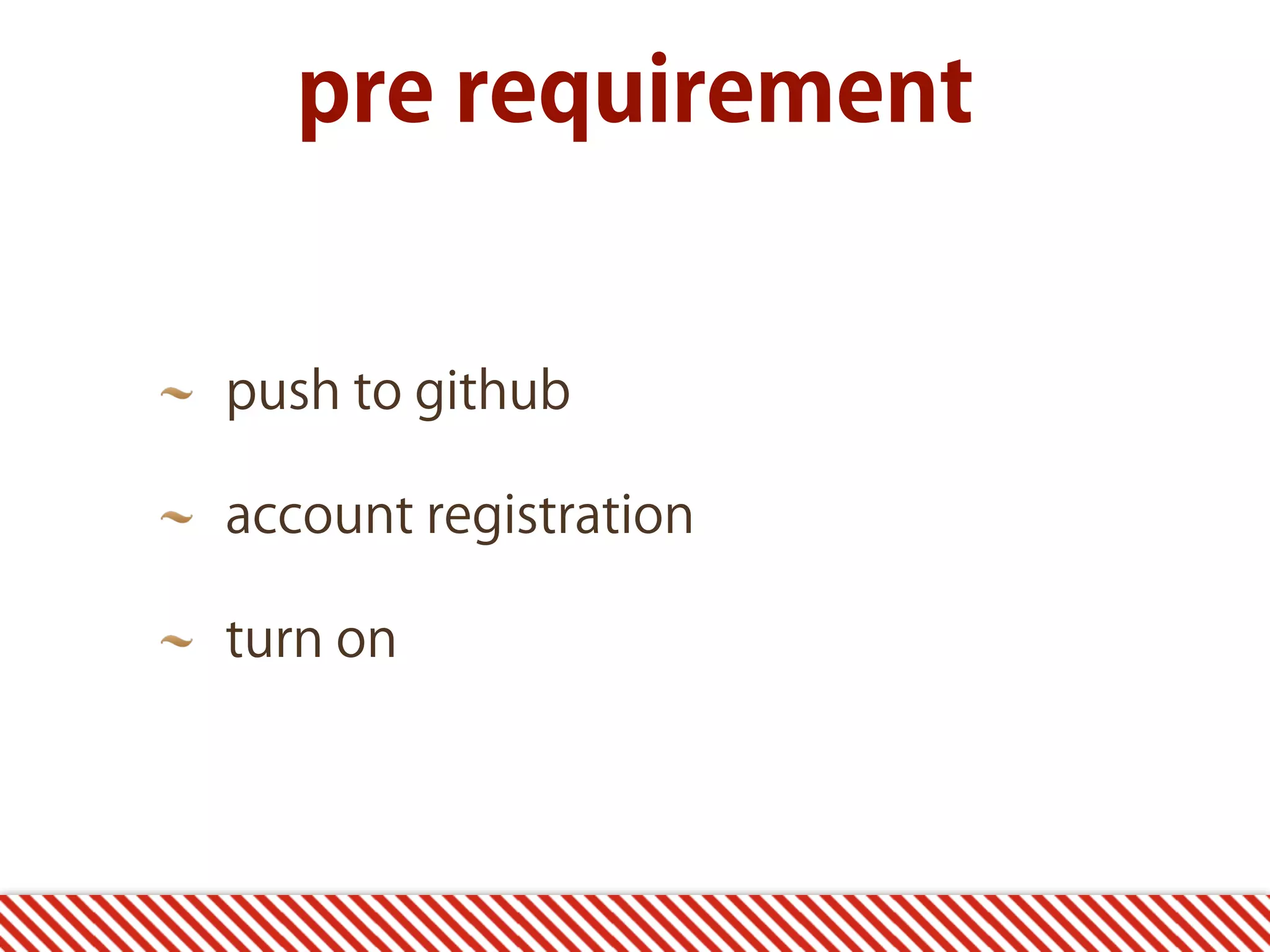 push to github account registration turn on pre requirement 