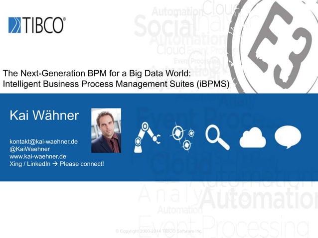 Intelligent Business Process Management Suites (iBPMS) - The Next ...