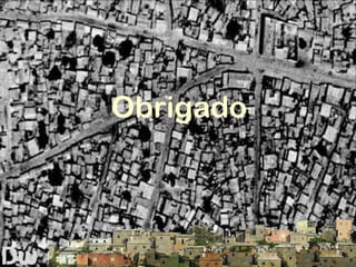 Obrigado 
•SISTEMA NACIONAL DE 
INFORMAÇÃO"TERRITORIAL 
