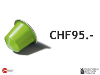 © Vujàdé Ltd. – Supporting Forward Thinking 
CHF95.- 
 