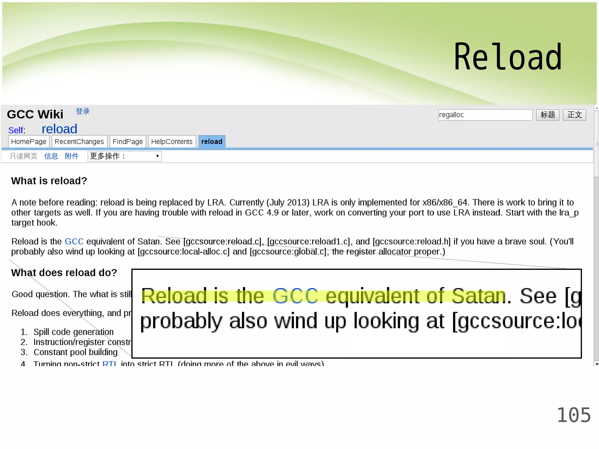 Reload 
105 
• http://gcc.gnu.org/wiki/reload 
 