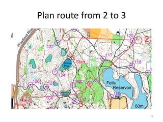 Plan route from 2 to 3 
16 
 