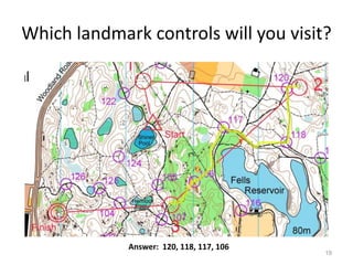 Which landmark controls will you visit? 
19 
Answer: 120, 118, 117, 106 
 
