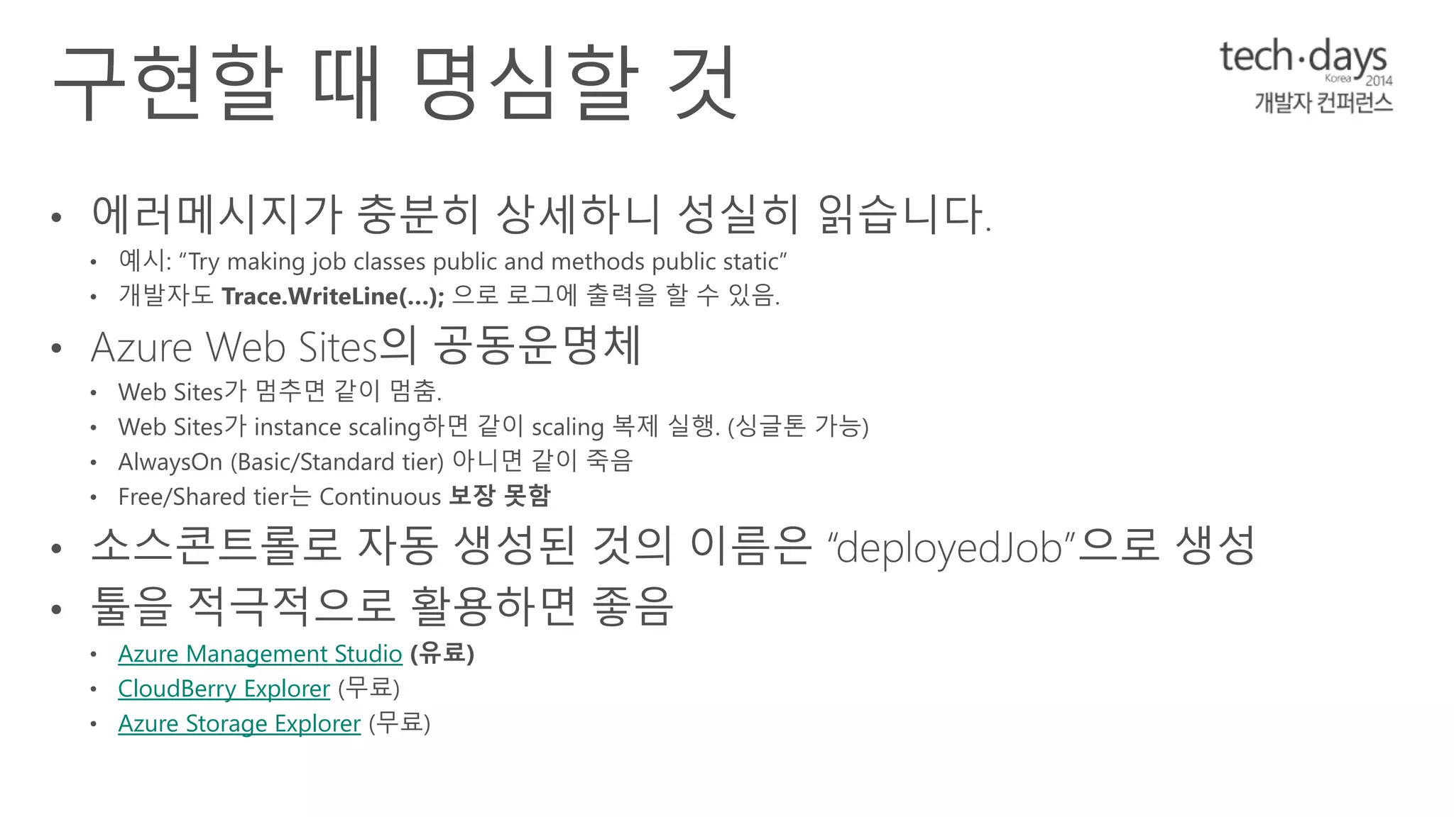 Azure Management Studio 
CloudBerry Explorer 
Azure Storage Explorer 
 