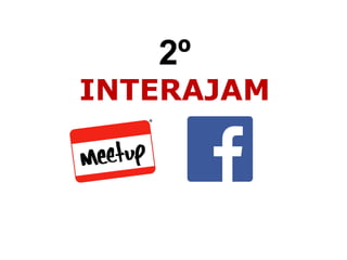 2º
INTERAJAM
 