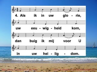 Mijn Jezus, ik houd van U (EL 371) t. & m. A. Gordon; v. E. Zuiderveld-Nieman
 