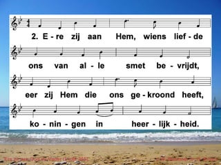 Ere zij aan God de Vader (LvdK 255) t. W. Barnard; m. H. Smart
 