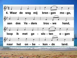 Wat de toekomst brengen moge (LvdK 293) t. J. van der Waals; m. J. Zundel
 