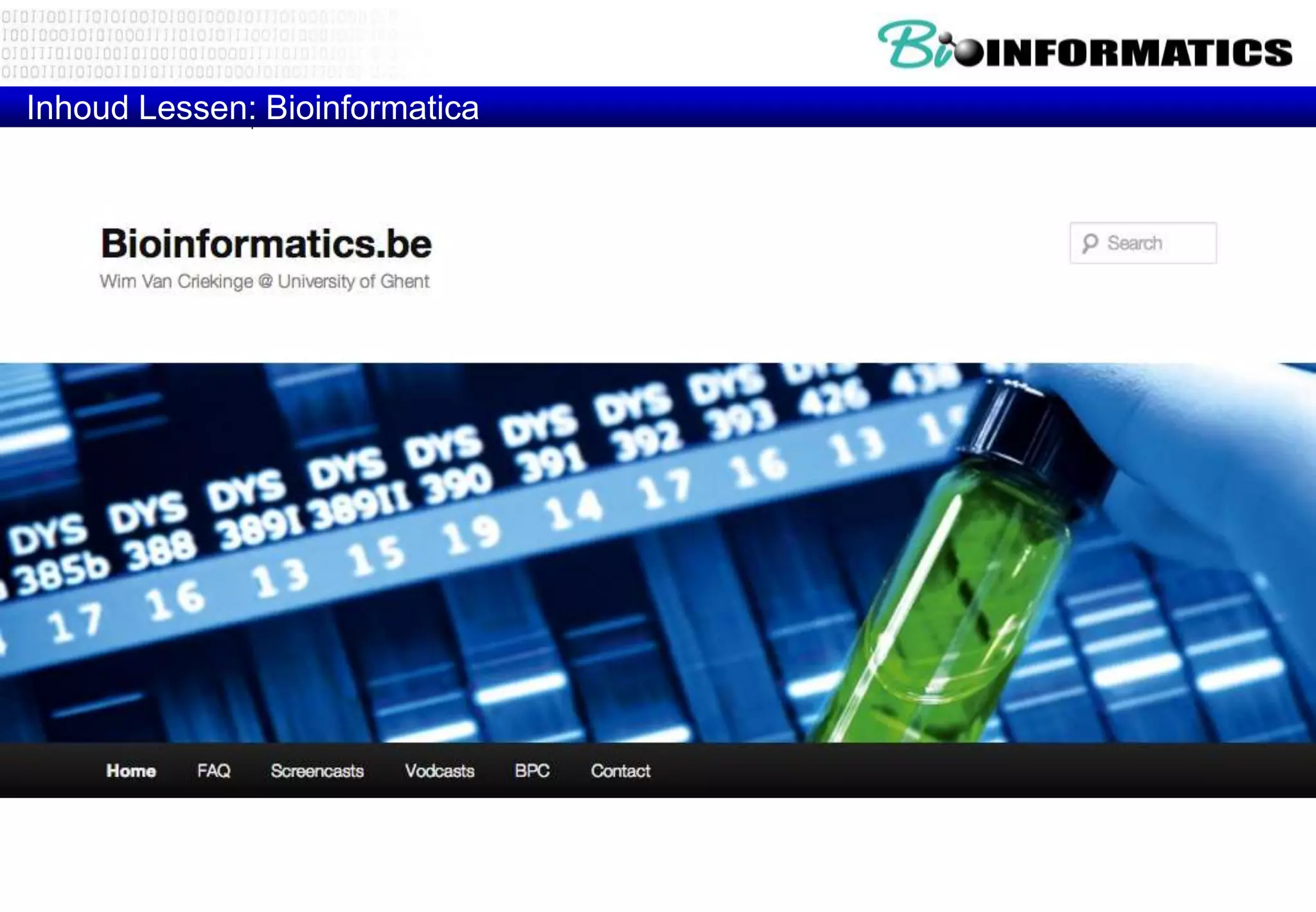 Inhoud Lessen: Bioinformatica 
 