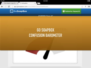 GO SOAPBOX 
CONFUSION BAROMETER 
 