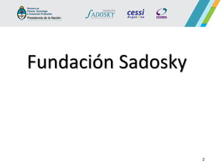 Fundación Sadosky 
2  