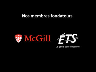 Nos 
membres 
fondateurs 
 