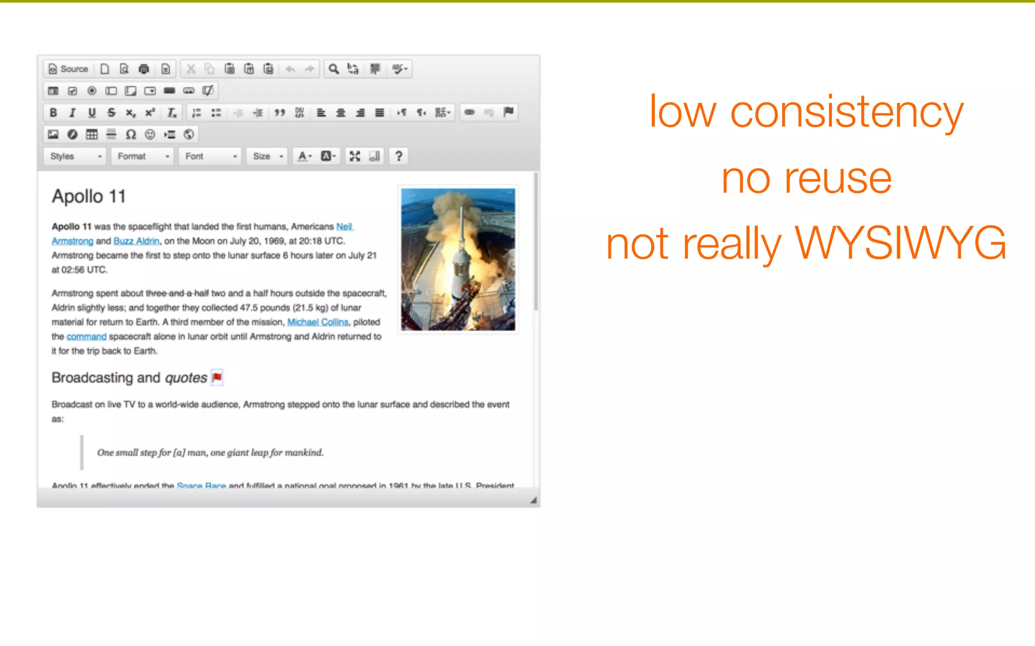 low consistency
no reuse
not really WYSIWYG