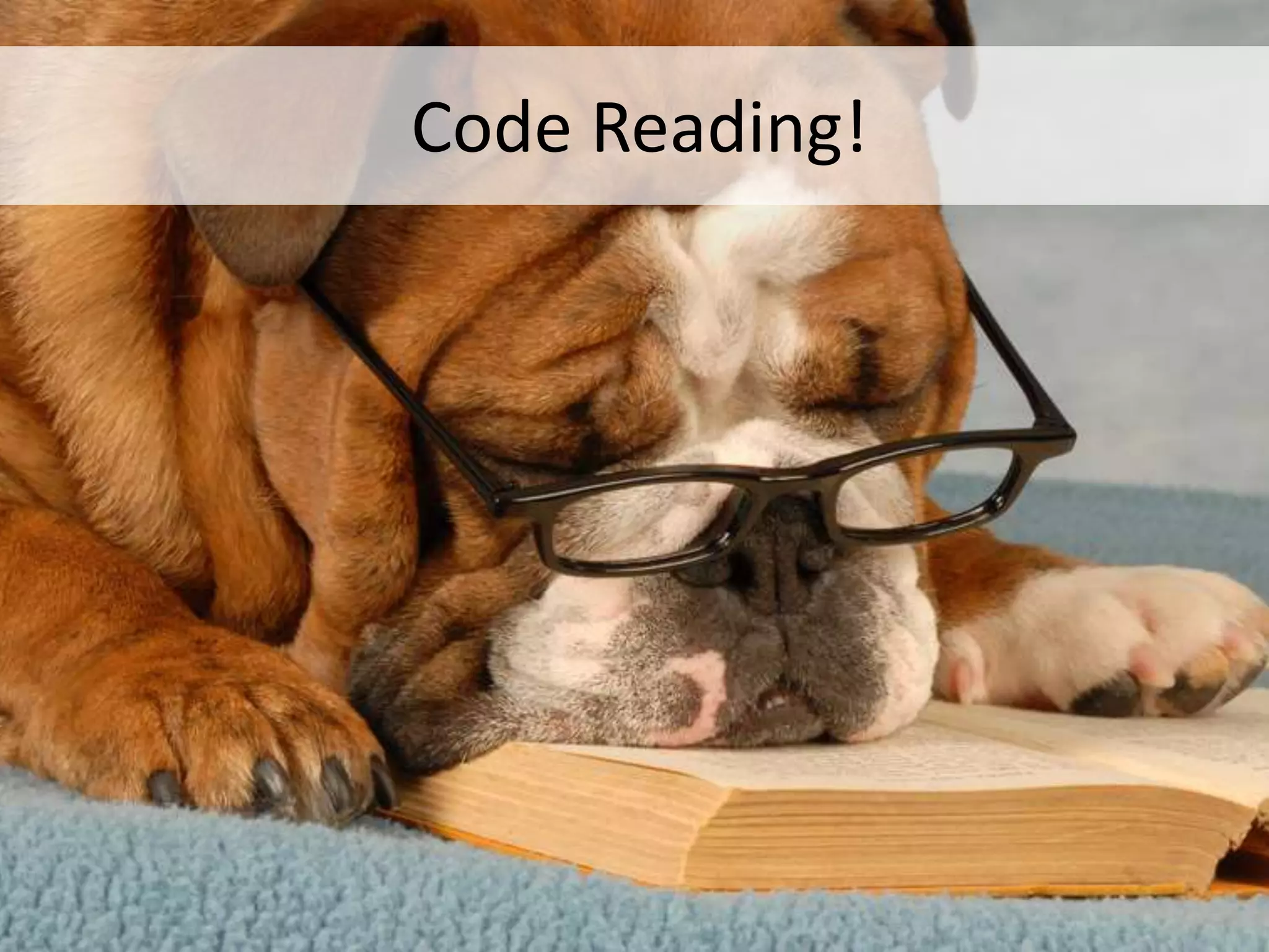 Code Reading! 
 