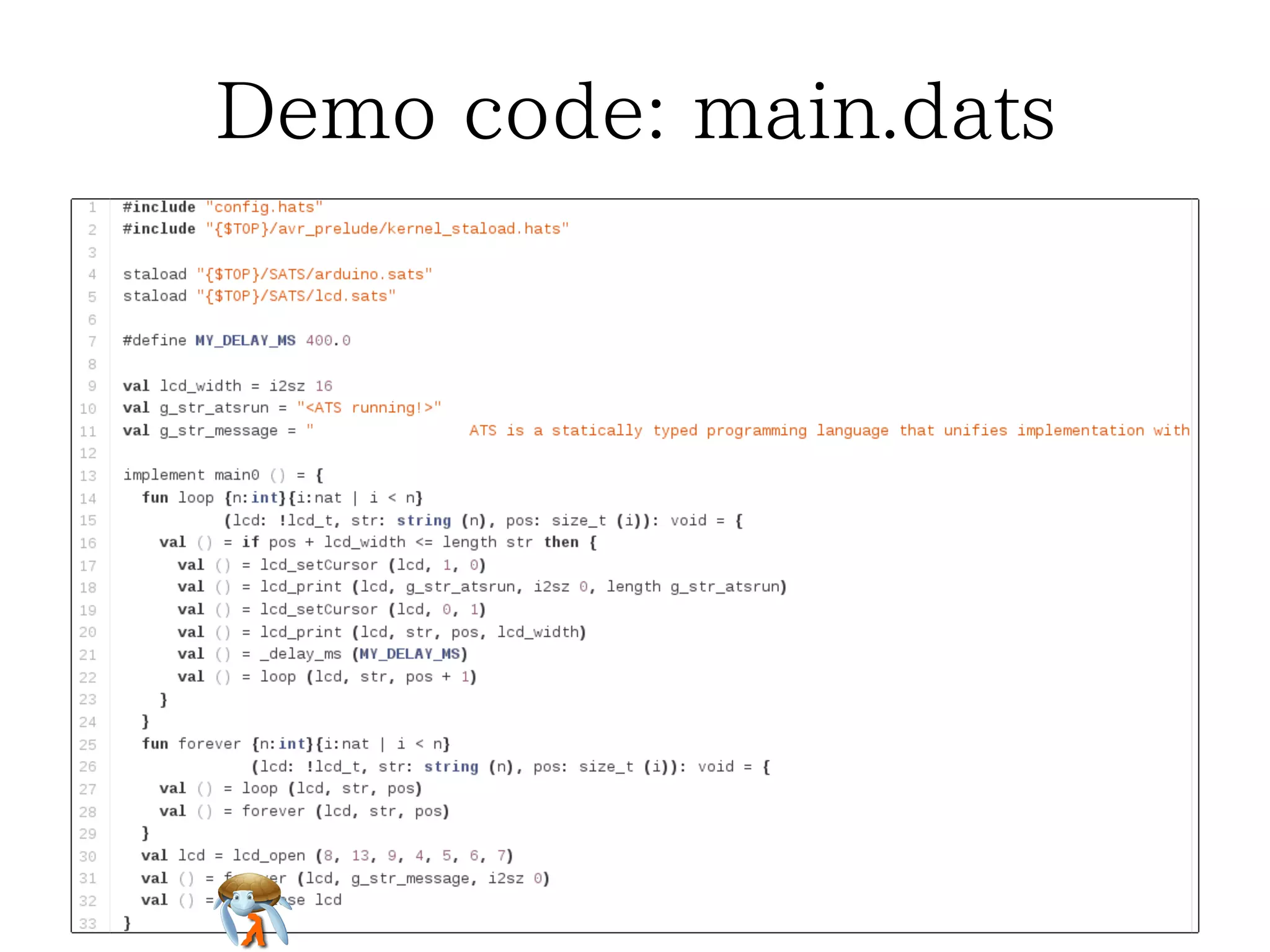 Demo code: main.dats 
 