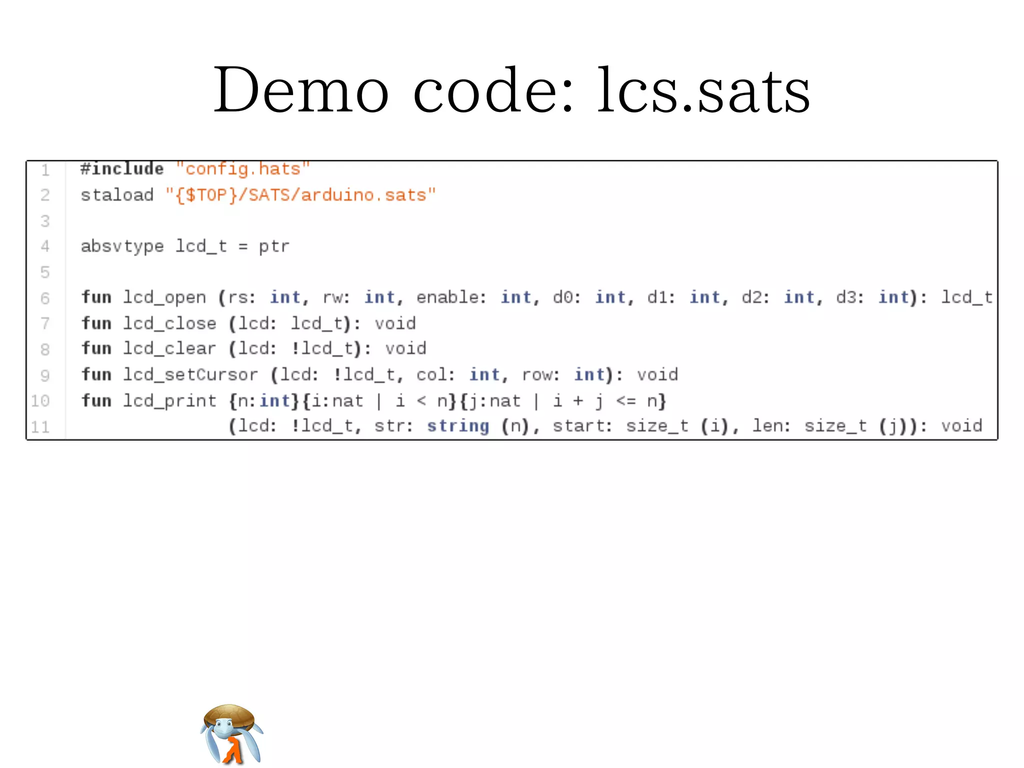 Demo code: lcs.sats 
 