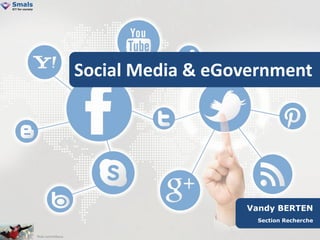 Vandy BERTEN 
Section Recherche 
Social Media & eGovernment 
flickr.com/infocux 
 