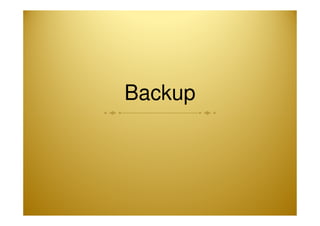 Backup 
 