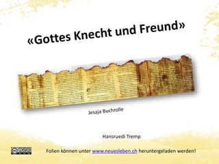 Hansruedi Tremp 
Folien können unter www.neuesleben.ch heruntergeladen werden! 
 
