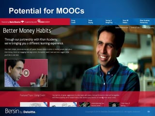 50 
Potential for MOOCs  