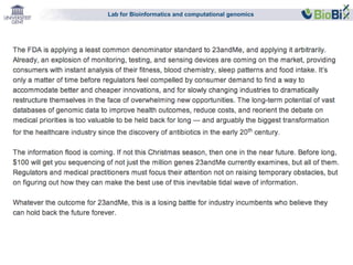 Lab for Bioinformatics and computational genomics 
 