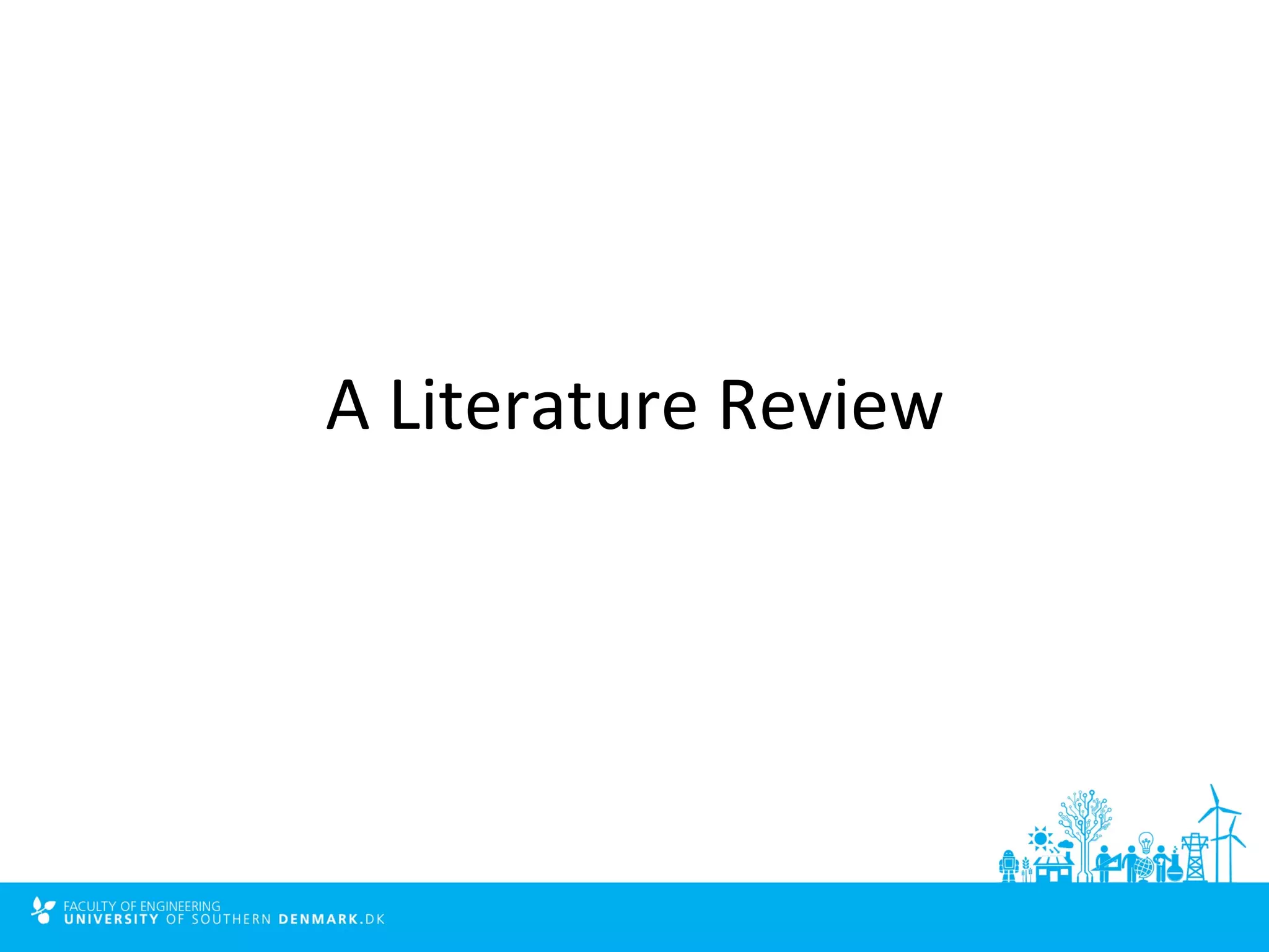A 
Literature 
Review 
 