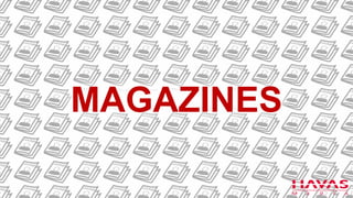 MAGAZINES  