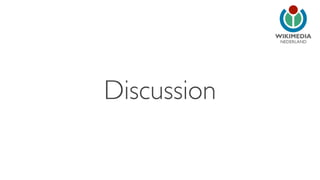 NEDERLAND 
Discussion 
 