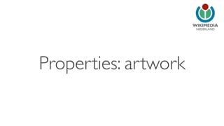 NEDERLAND 
Properties: artwork 
 