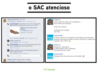 o SAC atencioso 
 