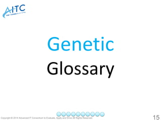 GeneticGlossary 
15 
 