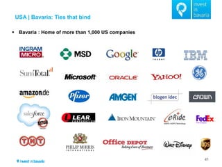 USA | Bavaria: Ties that bind 
41 
TZ 
Bavaria : Home of more than 1,000 US companies  