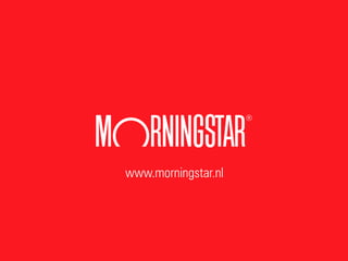 12 
www.morningstar.nl 