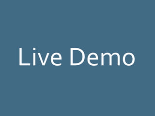 Live 
Demo 
 