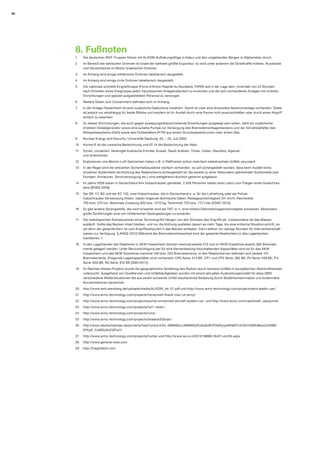 30 
8. Fußnoten 
1 Die deutschen ISAF-Truppen führen mit ALADIN Aufklärungsflüge in Kabul und den umgebenden Bergen in Afghanistan durch. 
2 Im Bereich der taktischen Drohnen ist Israel der weltweit größte Exporteur, so sind unter anderem die Streitkräfte Indiens, Russlands und Deutschlands im Besitz israelischer Drohnen. 
3 Im Anhang sind einige militärische Drohnen tabellarisch dargestellt. 
4 Im Anhang sind einige zivile Drohnen tabellarisch dargestellt. 
5 Die nationale schnelle Eingreiftruppe (Force d‘Action Rapide du Nucléaire, FARN) soll in der Lage sein, innerhalb von 24 Stunden nach Eintreten eines Ereignisses jeden französischen Anlagenstandort zu erreichen und die dort vorhandenen Anlagen mit mobilen Einrichtungen und speziell ausgebildetem Personal zu versorgen. 
6 Weitere Daten zum Containment befinden sich im Anhang. 
7 In der Anlage Fessenheim ist eine zusätzliche Gasturbine installiert. Damit ist zwar eine diversitäre Notstromanlage vorhanden. Diese ist jedoch nur einsträngig für beide Blöcke und insofern ist ihr Ausfall durch eine Panne nicht auszuschließen oder durch einen Angriff einfach zu bewirken 
8 Zu diesen Einrichtungen, die auch gegen auslegungsüberschreitende Einwirkungen ausgelegt sein sollen, zählt ein zusätzlicher (mobiler) Dieselgenerator sowie eine autarke Pumpe zur Versorgung des Brennelementlagerbeckens und der Vorratsbehälter des Notspeisesystems (ASG) sowie des Flutbehälters (PTR) aus einem Grundwasserbrunnen oder einem See. 
9 Nuclear Energy and Security, Universität Salzburg, 20. – 23. Juli 2005 
10 Kornet-E ist die russische Bezeichnung und AT 14 die Bezeichnung der Nato. 
11 Syrien, Jordanien, Vereinigte Arabische Emirate, Kuwait, Saudi Arabien, Türkei, Indien, Marokko, Algerien 
und Griechenlan 
12 Explosionen von Benzin-Luft-Gemischen haben z.B. in Raffinerien schon mehrfach katastrophale Unfälle verursach 
13 In der Regel sind die relevanten Sicherheitssysteme vierfach vorhanden, so soll sichergestellt werden, dass beim Ausfall eines einzelnen Systemteils die Kühlung des Reaktorkerns sichergestellt ist; die jeweils zu einer Redundanz gehörenden Systemteile (wie Pumpen, Armaturen, Stromversorgung etc.) sind weitgehend räumlich getrennt aufgebaut. 
14 Im Jahre 2009 waren in Deutschland 944 Hubschrauber gemeldet, 2.528 Personen hatten eine Lizenz zum Fliegen eines Hubschraubers [BVBS 2009]. 
15 Der BK 117 B2 und der EC 135, zwei Hubschrauber, die in Deutschland u. a. für die Luftrettung oder als Polizei- 
hubschrauber Verwendung finden, haben folgende technische Daten: Reisegeschwindigkeit 241 km/h; Reichweite 
785 bzw. 575 km, Maximale Zuladung 920 bzw. 1210 kg; Tankinhalt 720 bzw. 772 Liter [ADAC 2010]. 
16 Es gibt andere Sprengstoffe, die noch brisanter sind als TNT, d. h. eine höhere Detonationsgeschwindigkeit aufweisen. Besonders große Zerstörungen sind von militärischen Sprengladungen zu erwarten. 
17 Die radiologischen Konsequenzen eines Terrorangriffs hängen von den Schwere des Angriffs ab, insbesondere ob das Wasser ausläuft. Sollte das Becken intakt bleiben, und nur die Kühlung ausfallen dauert es mehr Tage, bis eine kritische Situation eintritt, es sei denn der gesamte Kern ist zum Angriffszeitpunkt in das Becken entladen. Dann stehen nur wenige Stunden für Interventionsmaßnamen zur Verfügung. [LARGE 2012] Während der Brennelementwechsel wird der gesamte Reaktorkern in das Lagerbecken transferiert. t. 
18 In den Lagerbecken der Reaktoren in AKW Fessenheim können maximal jeweils 313 und im AKW Gravelines jeweils 382 Brennelemente gelagert werden. Unter Berücksichtigung der für eine Kernentladung freizuhaltenden Kapazitäten sind es für das AKW Fessenheim und das AKW Gravelines maximal 156 bzw. 225 Brennelemente. In den Reaktorkernen befinden sich jeweils 157 Brennelemente. (Folgende Lagerkapazitäten sind vorhanden: CP0 Serie: 313 BE, CP1 und CP2 Serie: 382 BE, P4 Serie: 459 BE, P’4 Serie: 630 BE, N4 Serie: 612 BE [ASN 2011]) 
19 Im Rahmen dieses Projekts wurde die geographische Verteilung des Risikos durch schwere Unfälle in europäischen Atomkraftwerken untersucht. Ausgehend von Quelltermen und Unfallhäufigkeiten wurden mit einem aktuellen Ausbreitungsmodell für etwa 2800 verschiedene Wettersituationen die aus einem schweren Unfall resultierende Belastung durch Bodenkontamination und bodennahe Konzentrationen berechnet. 
20 http://www.emt-penzberg.de/uploads/media/ALADIN_de_01.pdf und http://www.army-technology.com/projects/emt-aladin-uav/ 
21 http://www.army-technology.com/projects/honeywell-thawk-mav-us-army/ 
22 http://www.army-technology.com/projects/puma-unmanned-aircraft-system-us/ und http://www.avinc.com/uas/small_uas/puma/ 
23 http://www.army-technology.com/projects/rq11-raven/ 
24 http://www.army-technology.com/projects/luna/ 
25 http://www.army-technology.com/projects/shadow200uav/ 
26 http://www.deutschesheer.de/portal/a/heer/!ut/p/c4/04_SB8K8xLLM9MSSzPy8xBz9CP3I5EyrpHK9jNTUIr2S1OSMvMxsvZzStBK97Kp8_ YJsR0UAzD2Fiw!!/ 
27 http://www.army-technology.com/projects/hunter und http://www.iai.co.il/2013/18898-16401-en/IAI.aspx 
28 http://www.general-view.com 
29 http://heighttech.com  